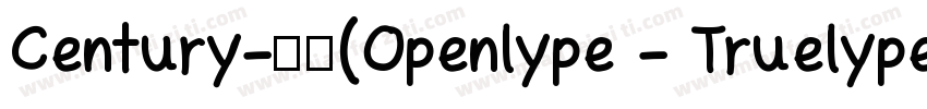Century-常规(Openlype - Truelype)(Ver字体转换